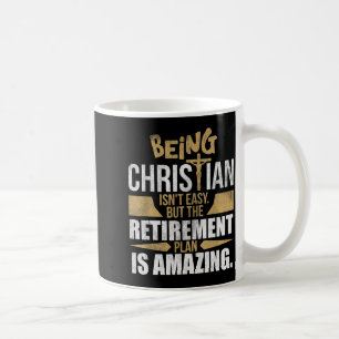 Mug Humour de la foi chrétienne Plan de retraite Ciel