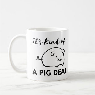 Mug Humour de porc : C'est un gros contrat (porc)