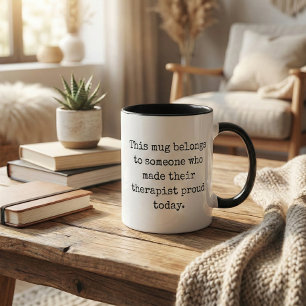 Mug Humour de thérapie Citation sarcastique sur la san