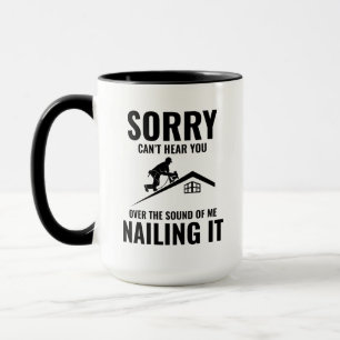 Mug Humour du toit - Nailing It Roofing