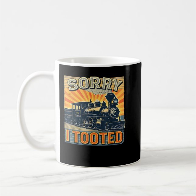 Mug Humour Du Train Dit Funny Railroad Désolé D'Avoir  (Gauche)