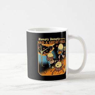 Mug Humpty Dumpty A Eu Une Grande Chute Drôle Novelty 