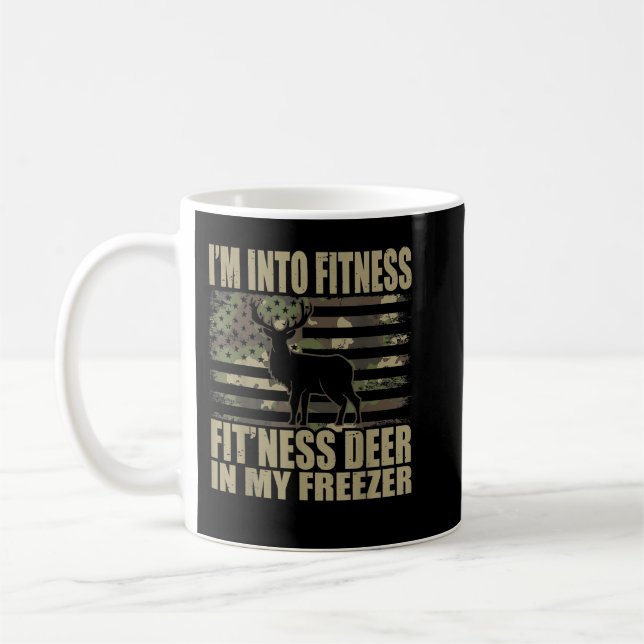 Mug Hunting I'm Into Fitness Fit'ness Deer In My Freez (Gauche)
