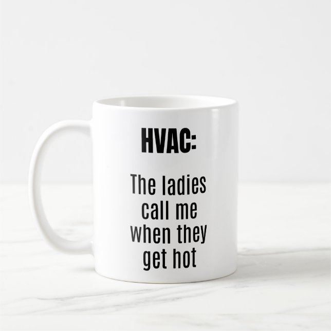 Mug HVAC Les Dames M'Appelent Quand Elles Deviennent C (Gauche)