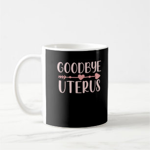 Mug Hystérectomie Chirurgie Support Uterus Suppression