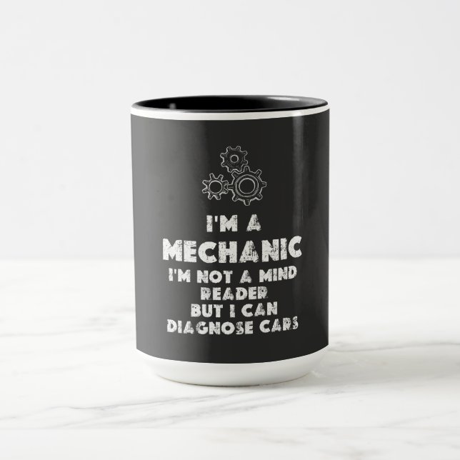 Mug I Am A Mechanic Drôle citations (Centre)