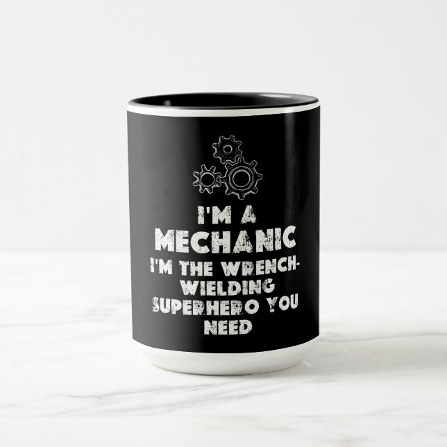 Mug I Am A Mechanic Drôle citations (Centre)