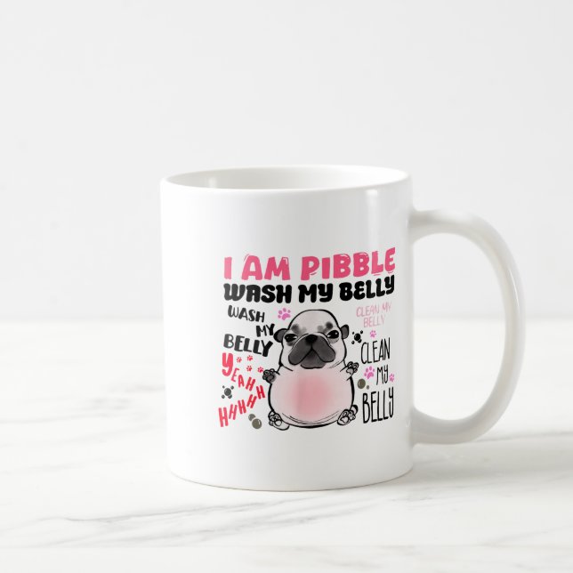 Mug I Am Bble Wash My Belly Bble Meme Funny Dog Brainr (Droite)