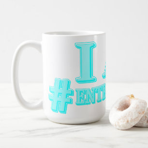 Mug "I AM ENTREPRENEUR" Conception d'expression. Comma