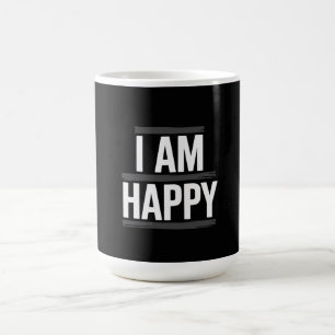 Mug I am happy