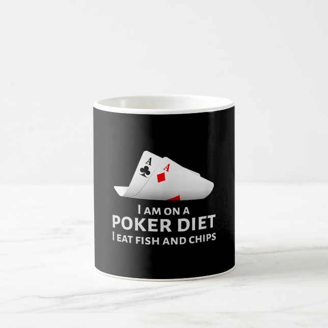 Mug I Am On A Poker Diet I Eat Fish And Chips (Centre)