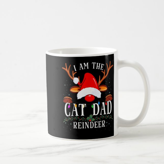 Mug I Am The Cat Dad Reindeer Christmas Family  (Droite)