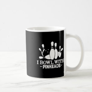 Mug I Bowl Avec Têtes De Pin Drôle Vêtements De Bowlin