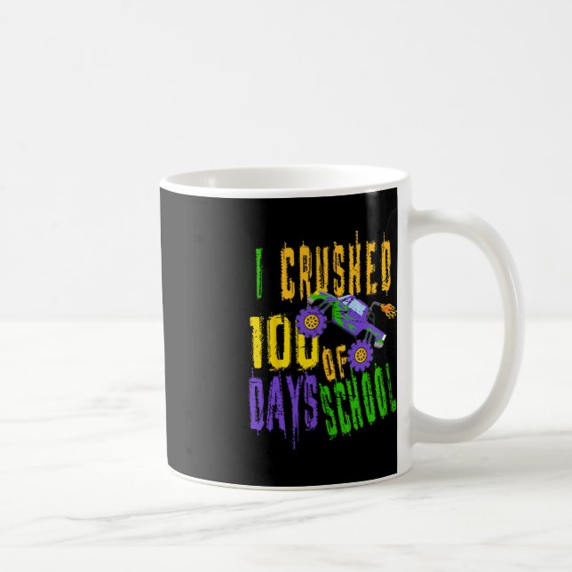 Mug I Crushed 100 Days of School - Monster Truck Love (Droite)