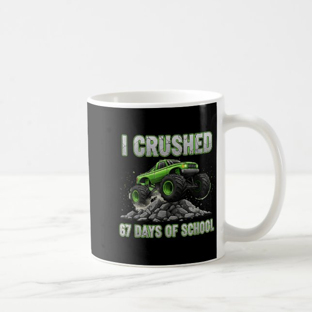 Mug I Crushed 67 Days Of School 6 7 Meme Funny Six Sev (Droite)