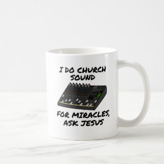 Mug I Do Church Sound For Miracles Demandez à Jésus, É