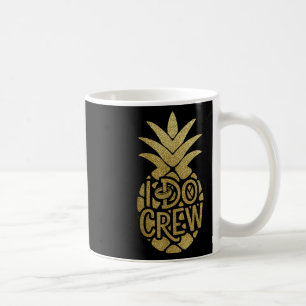 Mug I Do Crew Friends Hommes Femmes Mariage Summer Par