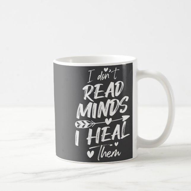 Mug I Don't Read Minds I Heal Them - Psychology Psycho (Droite)