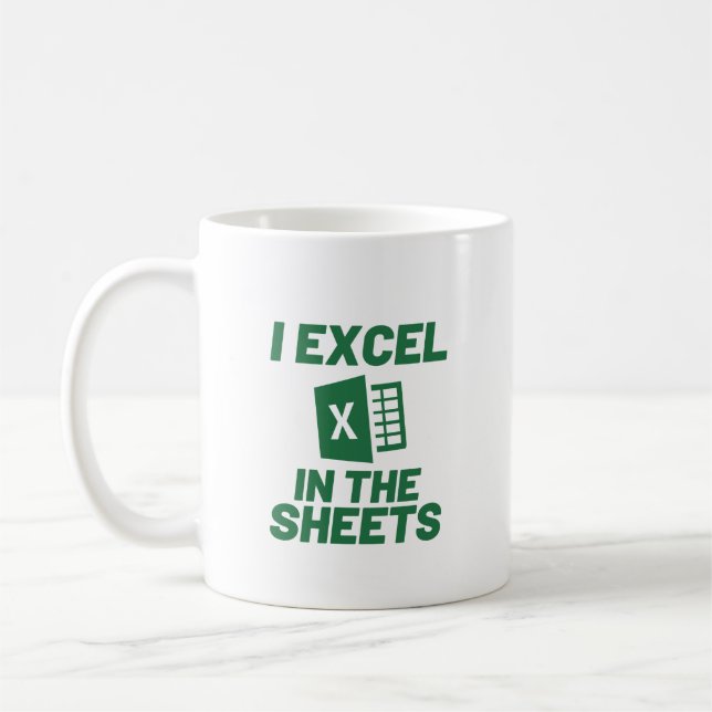 Mug I Excel in the Sheets Spreadshee Funny Comptable (Gauche)