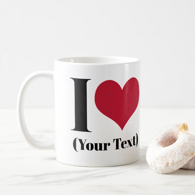 Mug I Heart (Ajouter Votre Propre Texte Personnalisé)  (Avec donut)