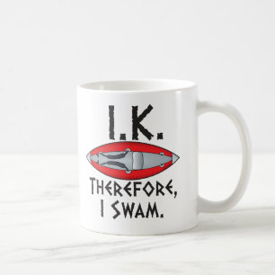 Mug I.K. Par conséquent, je nage