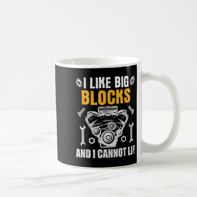Mug I Like Big Blocks And I Cannot Lie  (Droite)