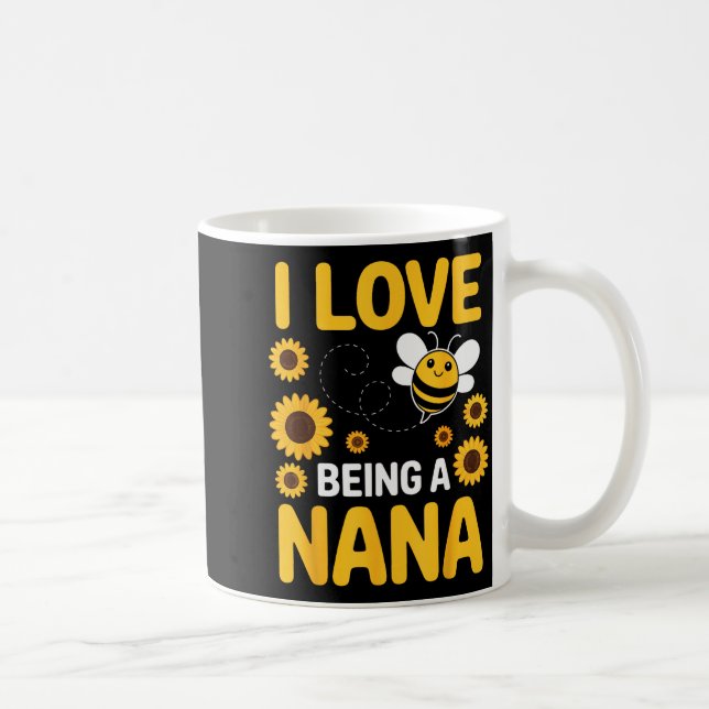 Mug I Love Being A Nana Sunflower Bee Lover Funny Gran (Droite)