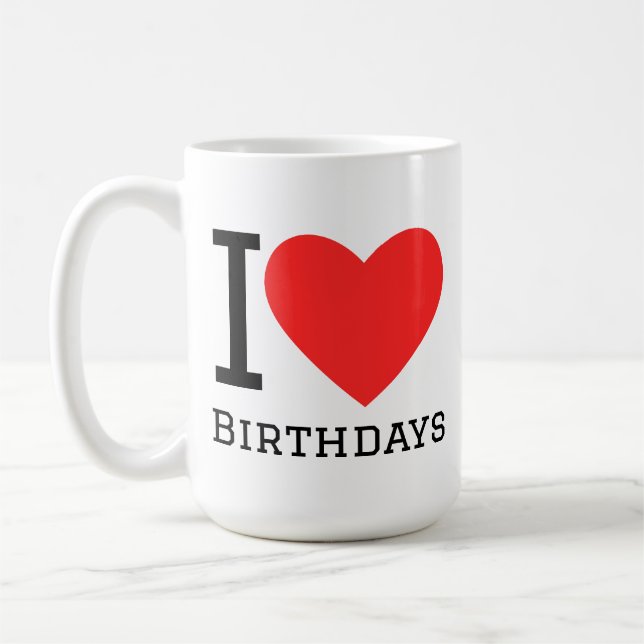 Mug I love birthdays (Gauche)