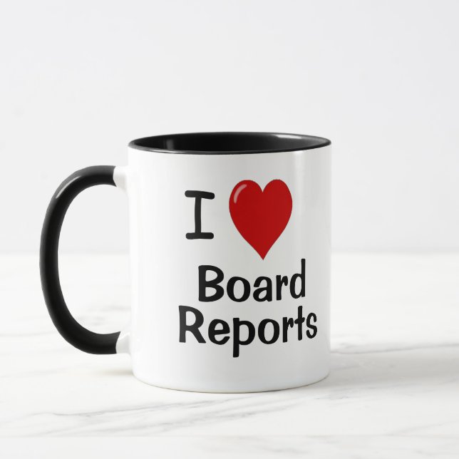 Mug I Love Board Reports Funny Comptable Life Quote (Gauche)