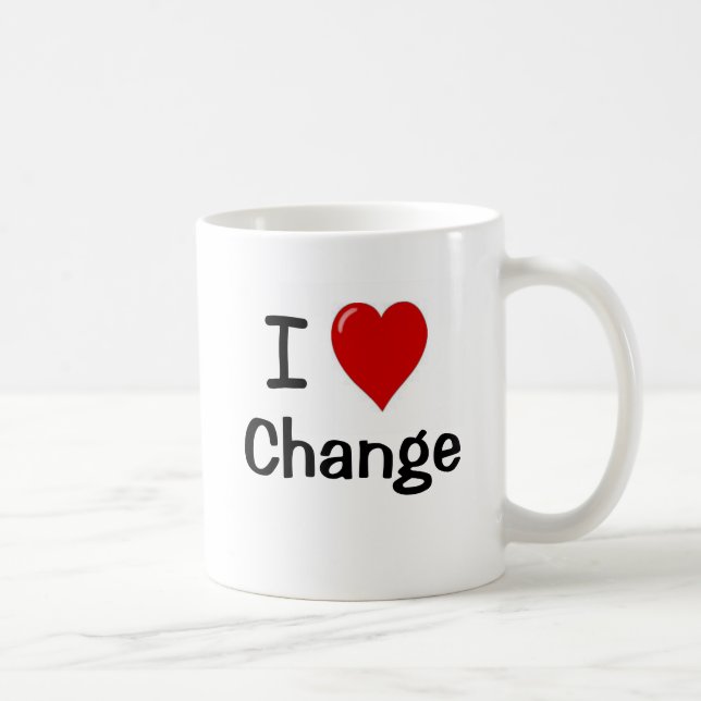 Mug I Love Change I Heart Fun Manager Quote Office (Droite)