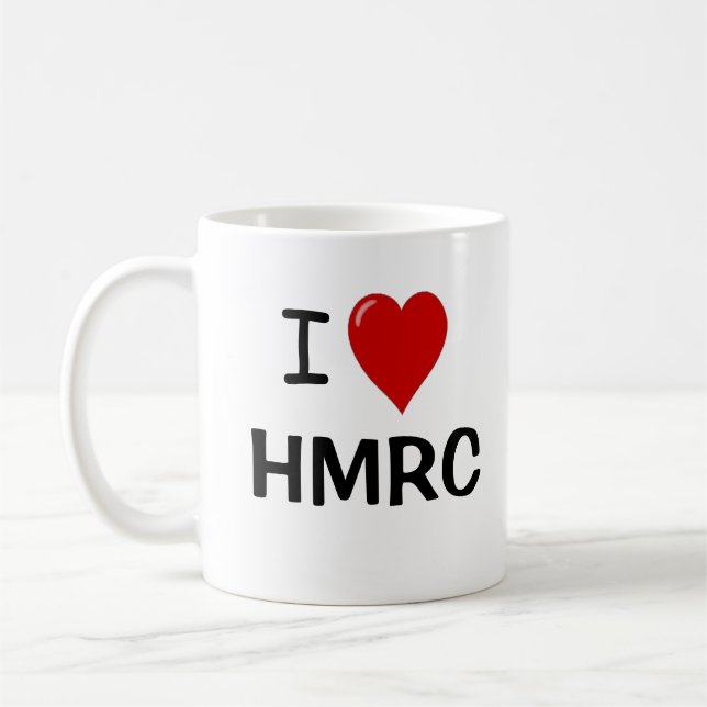 Mug I Love HMRC - L'impôt c'est ma vie - Citation d'im (Gauche)