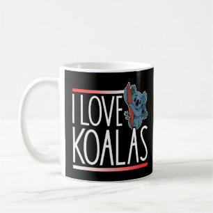 Mug I Love Koalas Koala Ours Koala Cute Animal