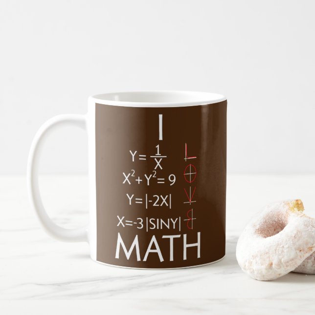Mug I Love Math Teacher Mathematics Mathematician  (Avec donut)