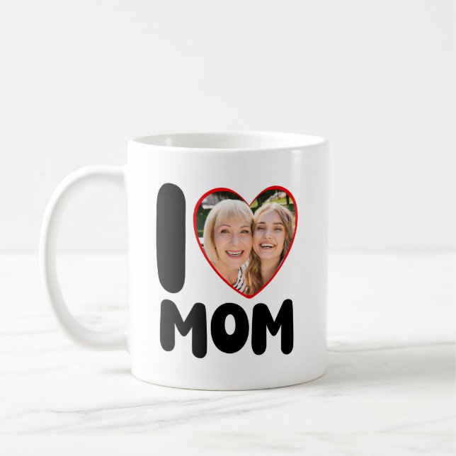 Mug I Love Mom Custom Photo Mother's Day (Gauche)