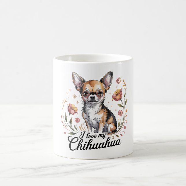 Mug I love my chihuahua  (Centre)