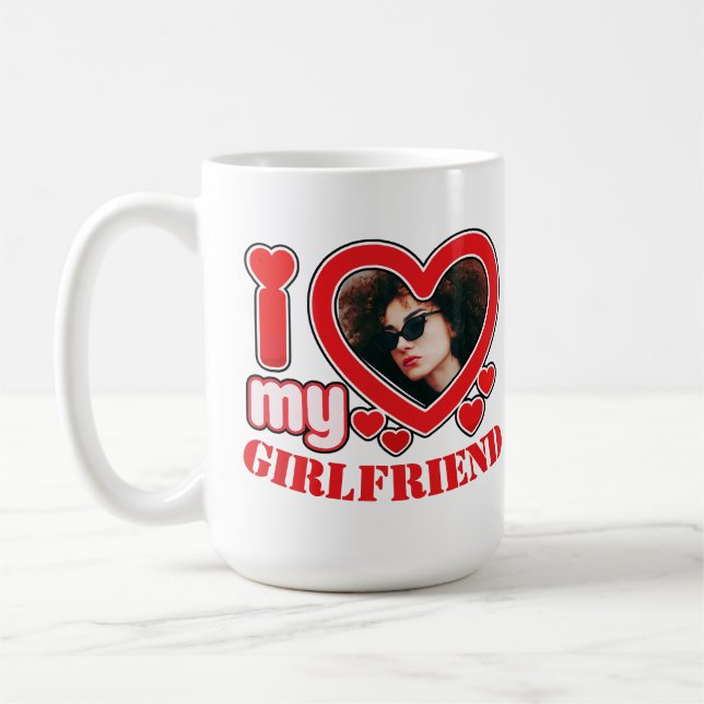 Mug I Love My Girlfriend Photo Texte personnalisé (Gauche)
