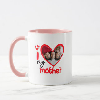 Mug I Love My Mother Photo Gift Classic Mug, 11 oz Co