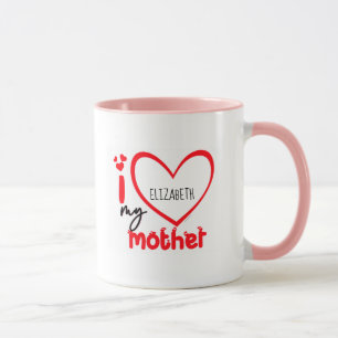 Mug I Love My Mother Photo Gift Classic Mug, 11 oz Co