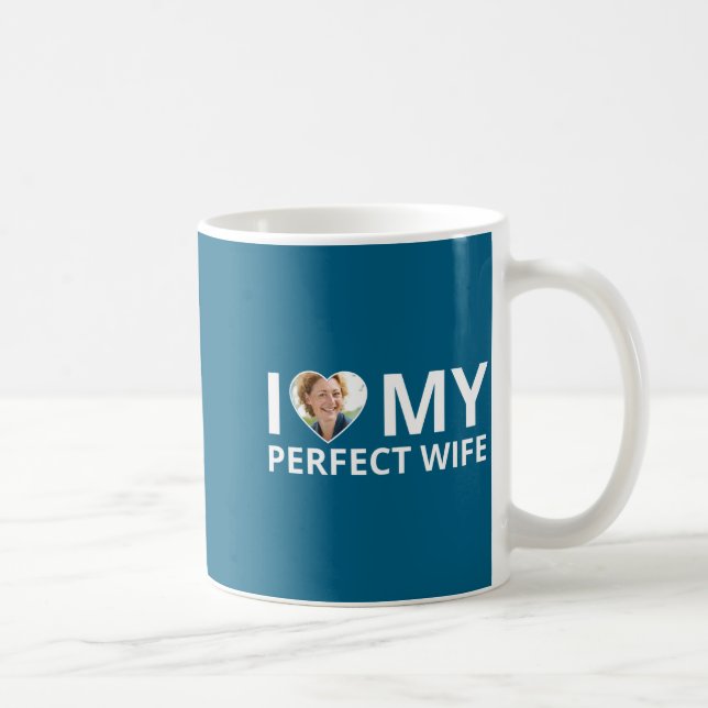 Mug I Love My Perfect Wife Photo Heart Funny Husband T (Droite)