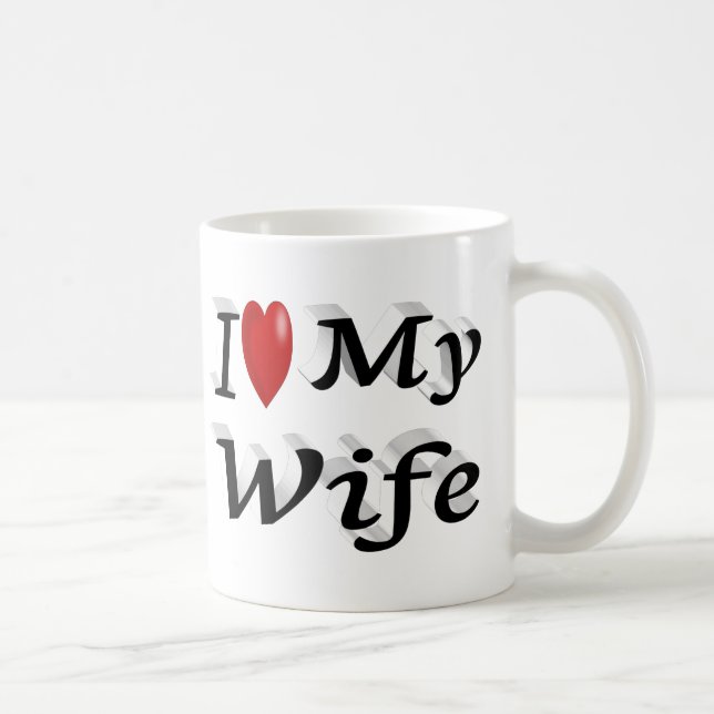 Mug I Love My Wife mignon texte noir (Droite)