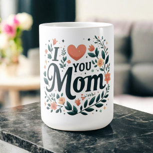 Mug I Love You Mom - Floral Heart