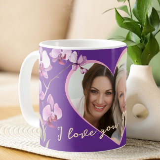 Mug I Love You Mom Purple Orchid Heart Photo