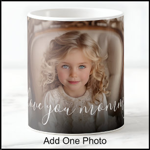 Mug I Love You Mommy, 1 Photo, Fête des mères, Anniver