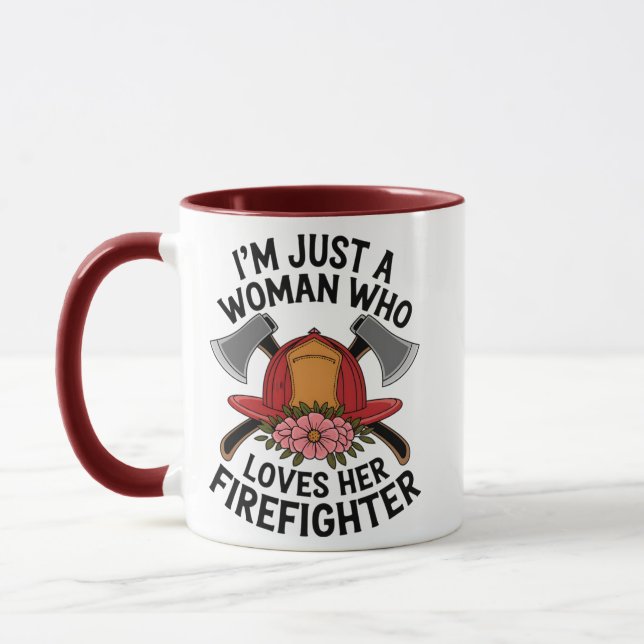 Mug I’m Just a Woman Who Loves Her Firefighter – Flora (Gauche)