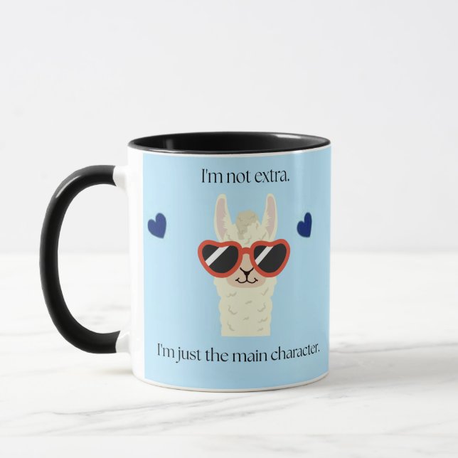 Mug I’m Not Extra, I’m Just the Main Character | Cute  (Gauche)