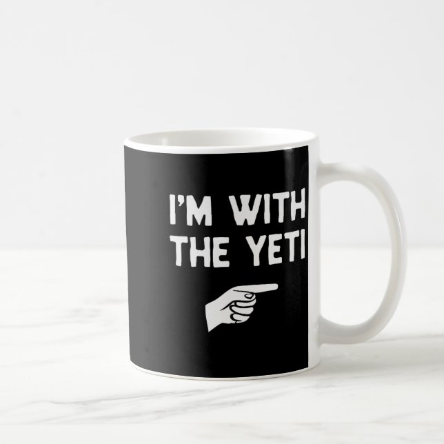 Mug I’m With The Yeti Funny Halloween Matching Costume (Droite)