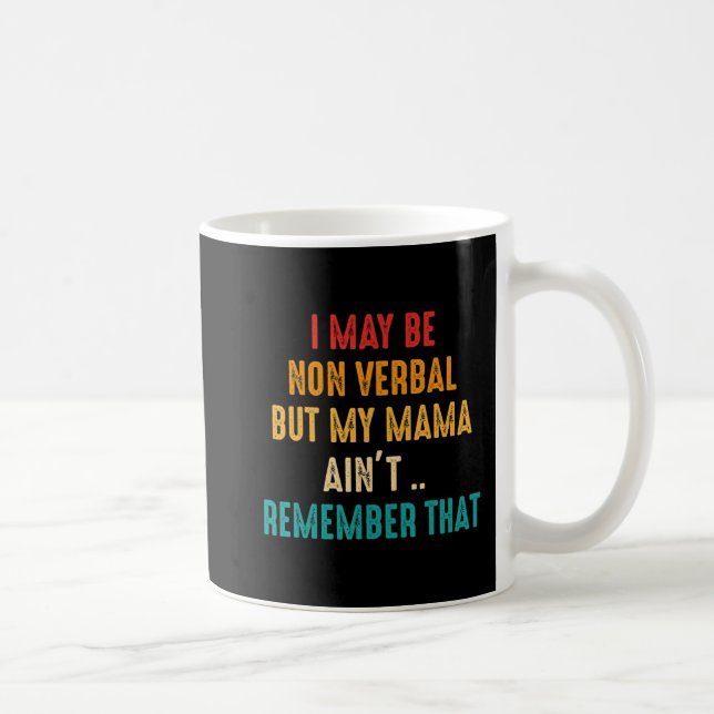 Mug I May Be Non Verbe (Droite)