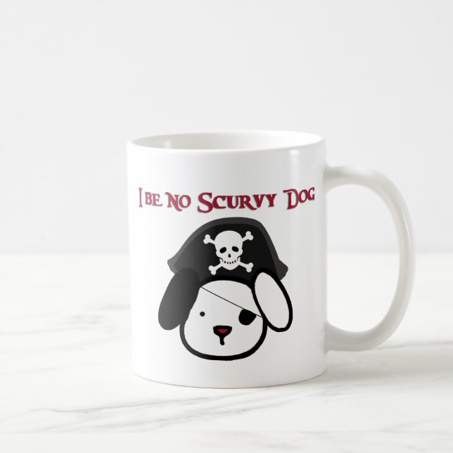 Mug I ne soyez aucun chien Scurvy ! (Droite)