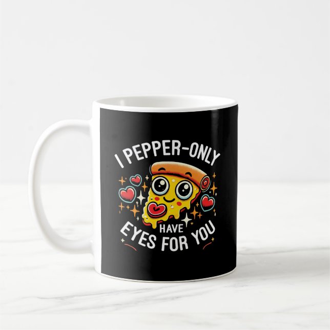 Mug I Pepper only Have Eyes for You - mignonne Valenti (Gauche)