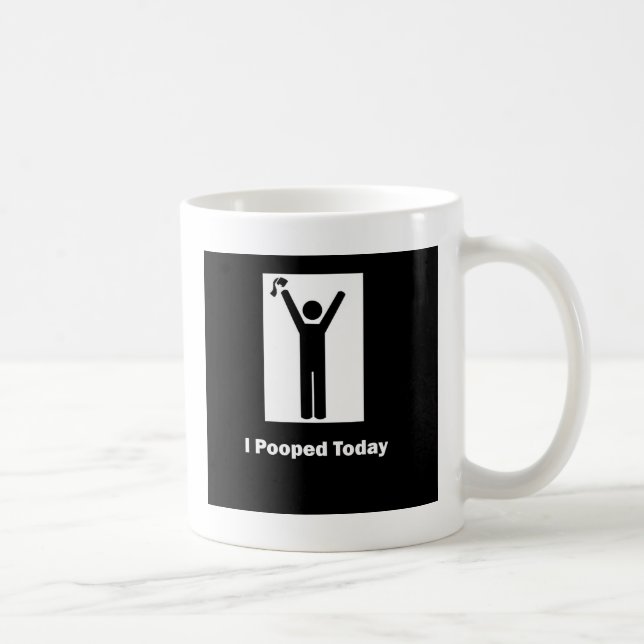 MUG I POOPED AUJOURD'HUI (Droite)